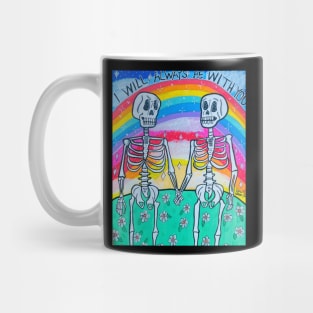 I Will Always Be With You Skeletons Mug